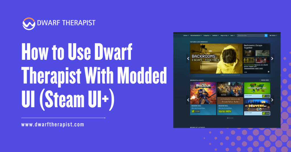 How to Use Dwarf Therapist With Modded UI
